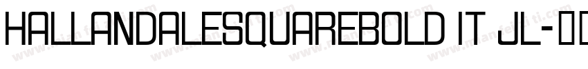 HallandaleSquareBold It JL字体转换